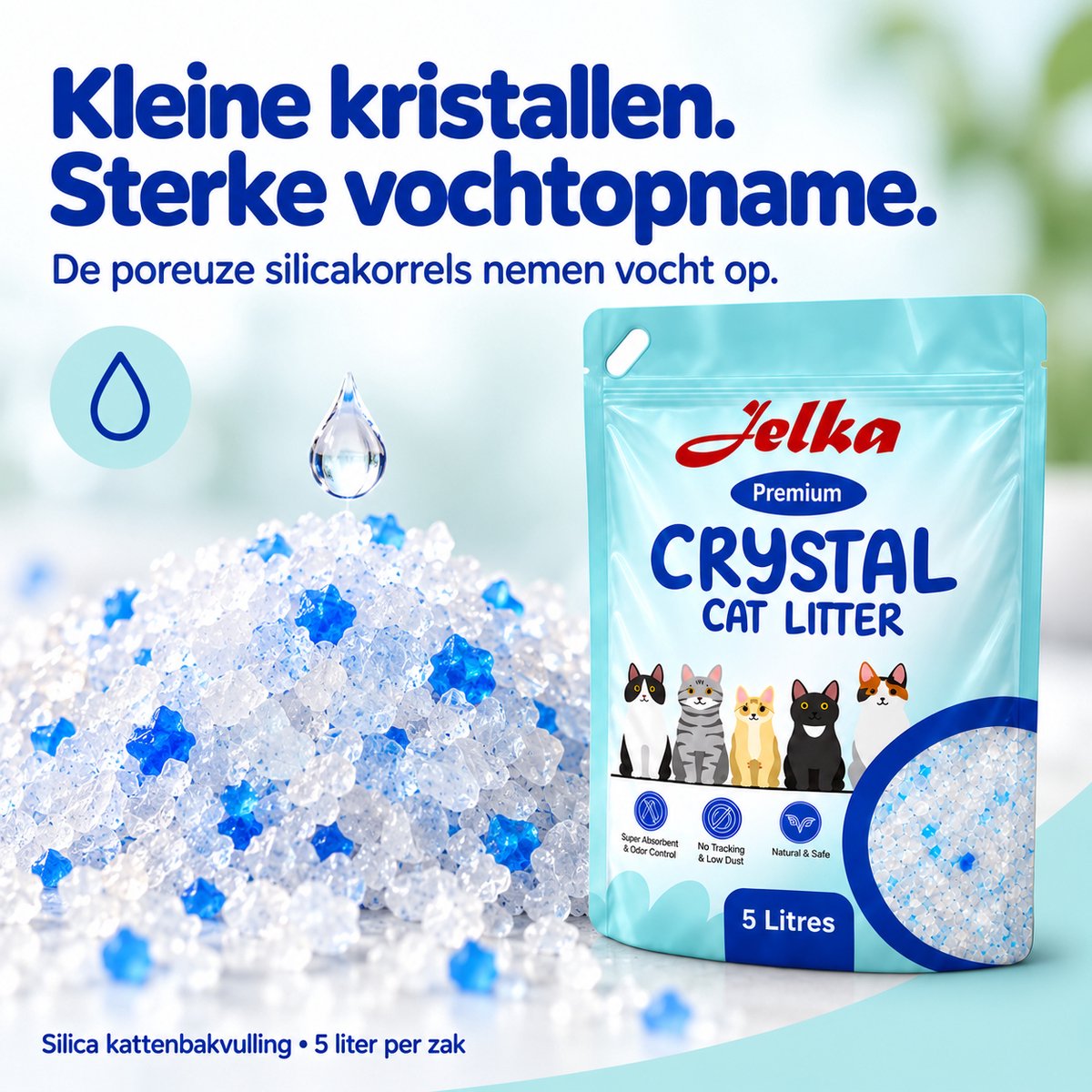 Een close-up van Jelka Crystal Cat Litter met blauwe kristallen. Links een druppel water die op de kristallen valt. Rechts een zak Jelka met zes katten.